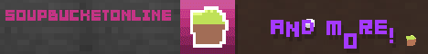 SoupBucketOnline Minecraft server banner