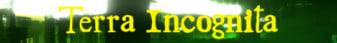 Terra Incognita banner