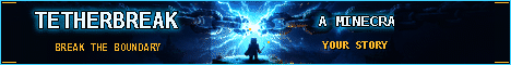 TetherBreak Minecraft server banner
