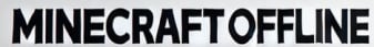 MinecraftOffline banner