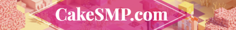 Cake SMP banner