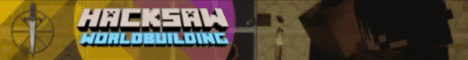 Hacksaw Worldbuilding Minecraft server banner