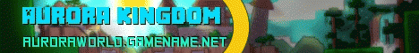 Aurora Kingdom Minecraft server banner