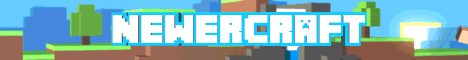 NewerCraft Minecraft server banner