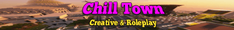 ChillTown Minecraft server banner