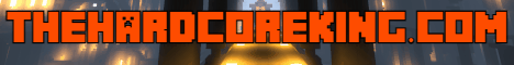 TheHardcoreKing Minecraft server banner