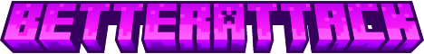 BetterAttack banner
