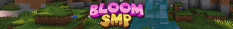 Bloom SMP Minecraft server banner