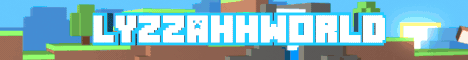 Lyzzahh World Minecraft server banner