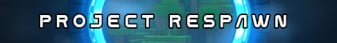 Project Respawn banner